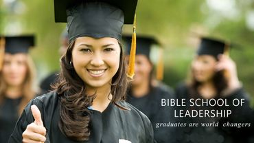 BIBLE SCHOOL OF LEADERSHIP