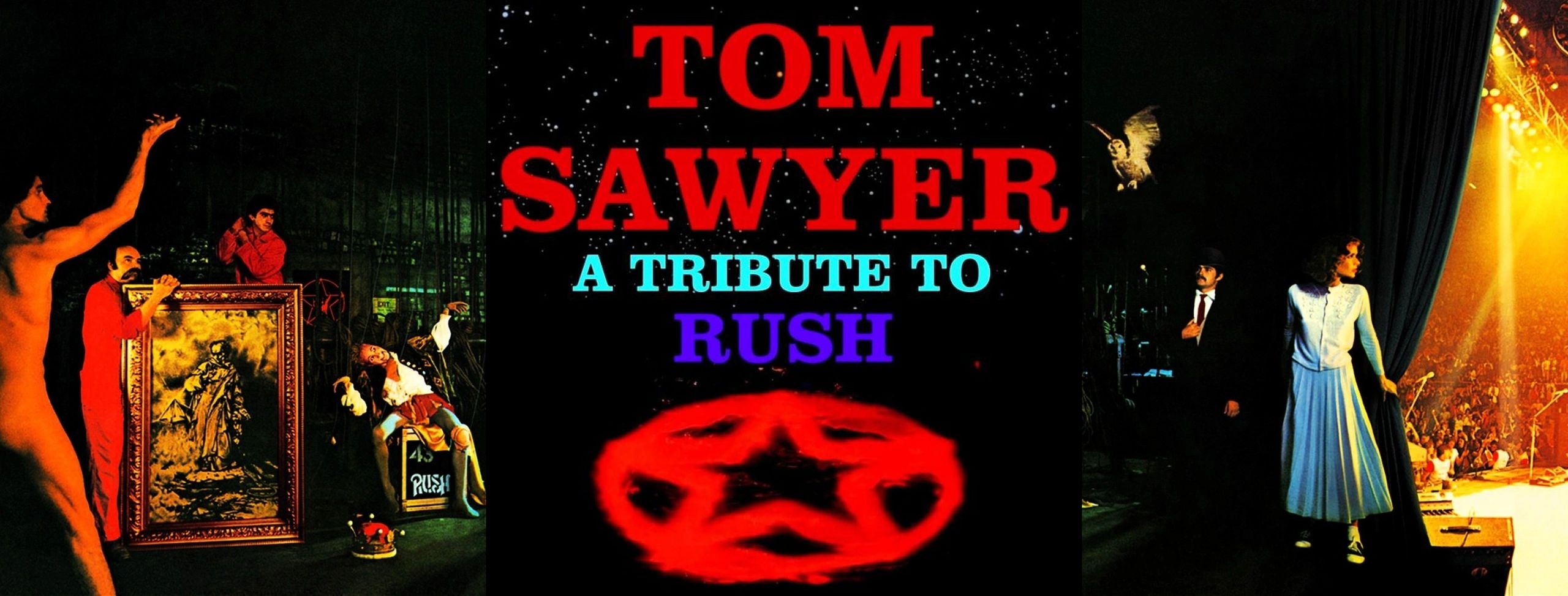 Album cover tribute to Rush titled Tom Sawyer with theatrical and concert imagery.