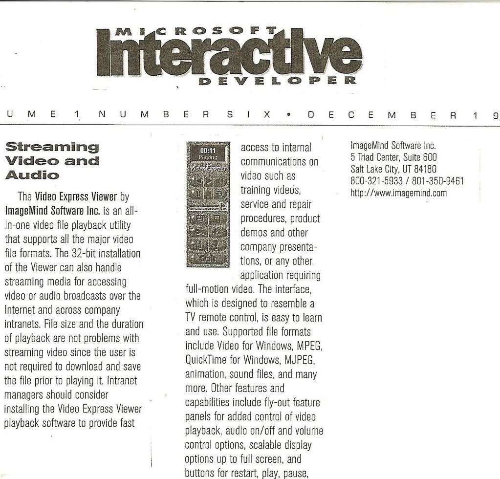 Dec 1996. Microsoft Interactive Developer did a story on ImageMind Video Express Viewer.