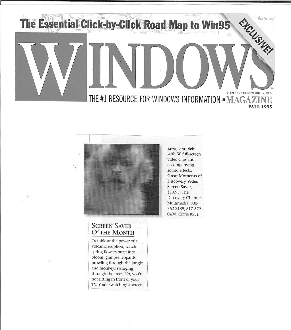 Fall 1995. Windows Magazine  gave Screen Saver of the Month to Great Moments of Discovery product.