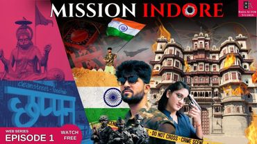 Promotional poster for 'Mission Indore' web series Episode 1 with Indian flag and intense action scenes.