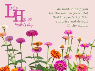 Colorful flowers with a Mother's Day greeting and gift message.