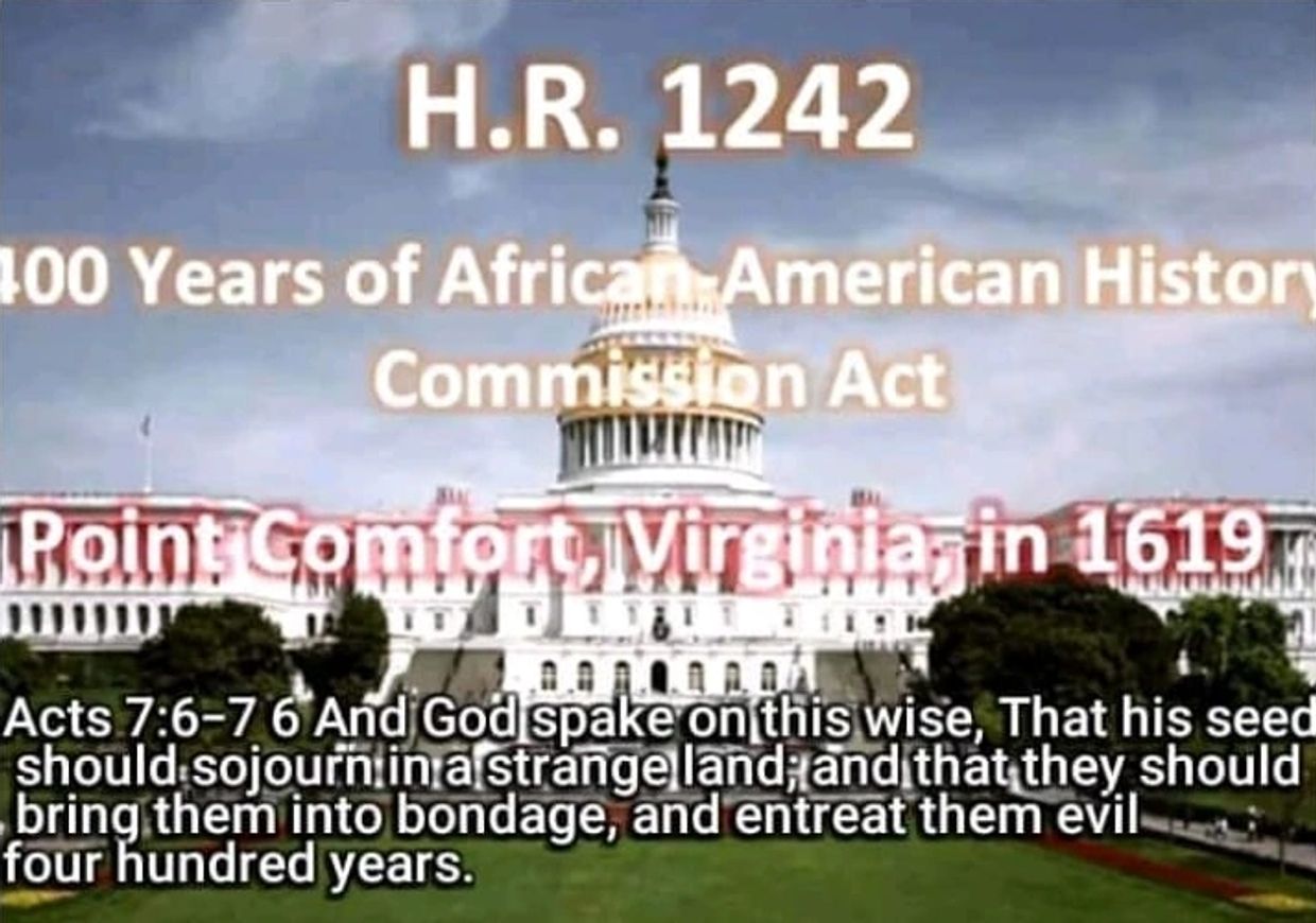 Bill H.R 1242 Acknowledgment of the 400 years of slavery of Israel fulfilled in America/Egypt.