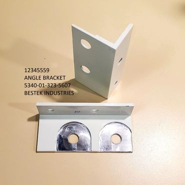 12345559- ANGLE BRACKET
5340-01-323-5607
BESTEK INDUSTRIES
CAGE CODE 00YW6