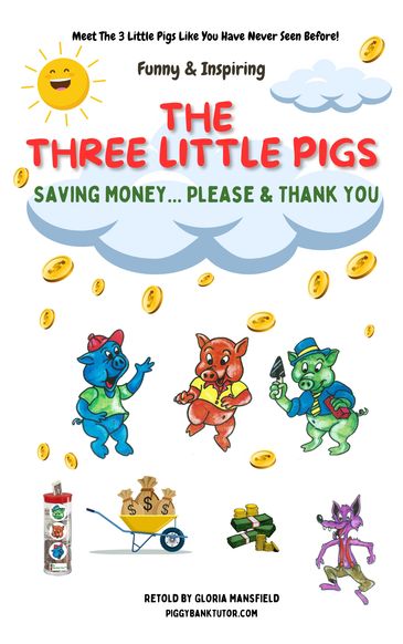 Colorful illustration of three little pigs promoting saving money with coins and a wolf.