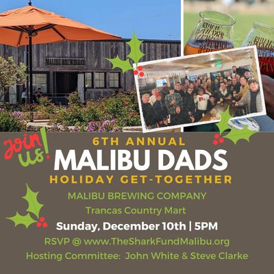 Flyer for Malibu Dads Holiday Get-Together at Malibu Brewing.