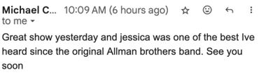 Email praising a show and Jessica's performance.
