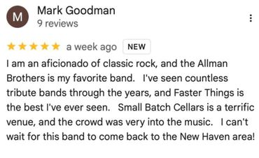 Positive review praising Faster Things tribute band and Small Batch Cellars venue.