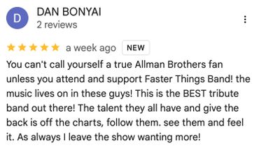 Positive review praising Faster Things Band as the best Allman Brothers tribute band.