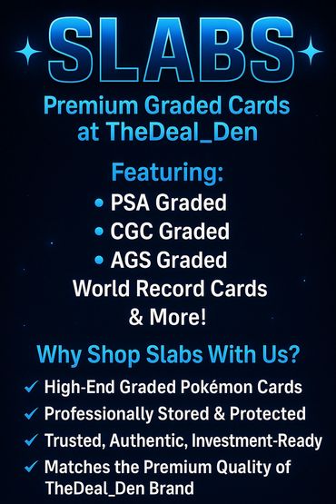 Advertisement for premium graded trading cards at TheDeal_Den featuring PSA, CGC, and AGS grades.