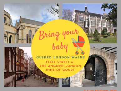 Bring Your Baby Guided London Walks: Fleet Street & The Ancient Inns of Court