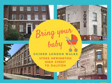 Bring Your Baby Guided London Walks: Stoke Newington High Street to Dalston Local History Tour