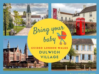 Bring Your Baby Guided London Walks: Dulwich Village