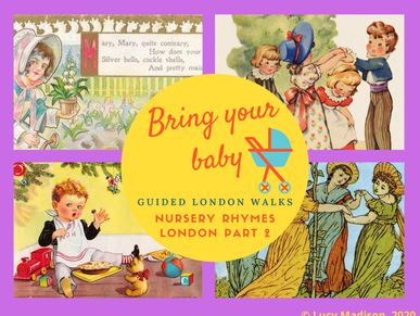 Bring Your Baby Guided London Walks: Nursery Rhymes London, Tudors Trials & Torture