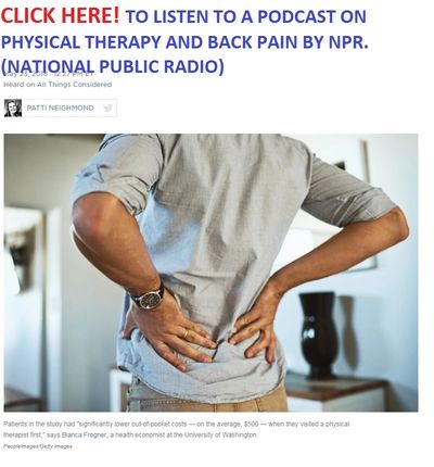 Physical Therapy is a better choice for Back Pain Podcast on National Public Radio.
