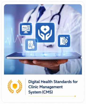Digital Health Standards for Clinic Management System (CMS)