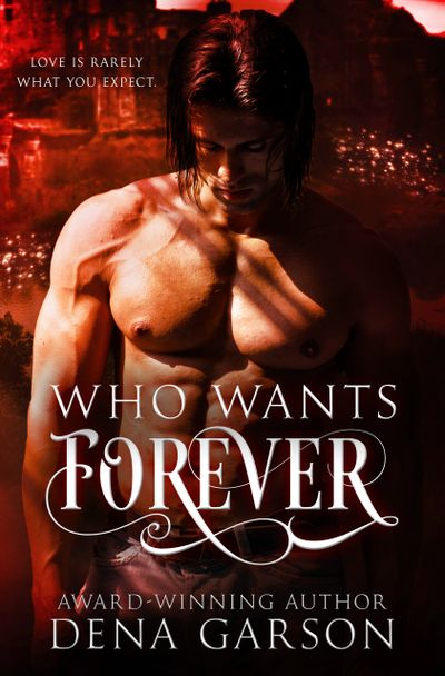 Who Wants Forever by Dena Garson, paranormal romance, vampire romance, fae romance, Emerald Isle