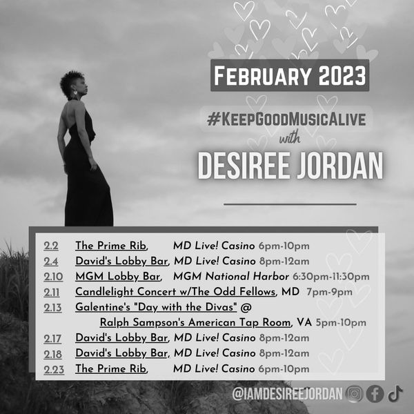 Desiree's February 2023 performances