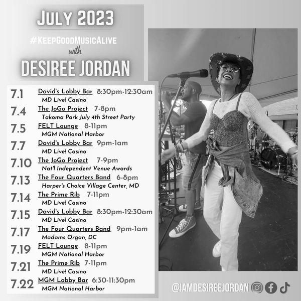 Desiree's July 2023 performances