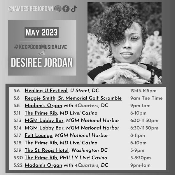 Desiree's May 2023 performances