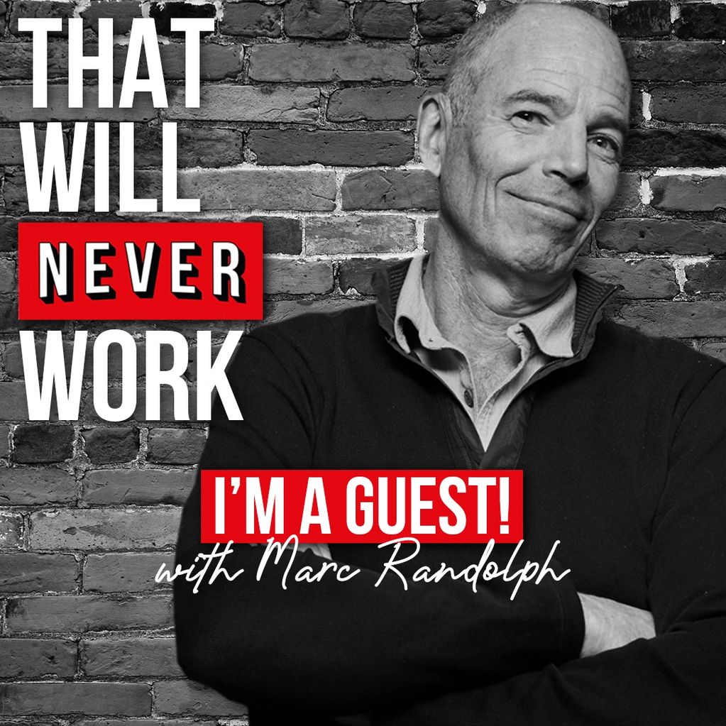 That Will Never Work Podcast