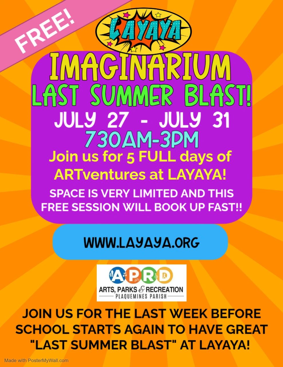 Free Imaginarium Last Summer Blast camp from July 27-31, 7:30 AM-3 PM at LAYAYA.