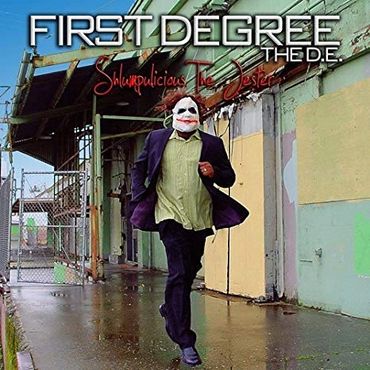 Sacramento rap news First degree the d.e. Shlumpulicious