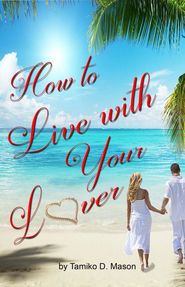 How To Live With Your Lover