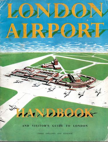 London Airport Guide and Visitors Guide to London -published by The County Associations Ltd