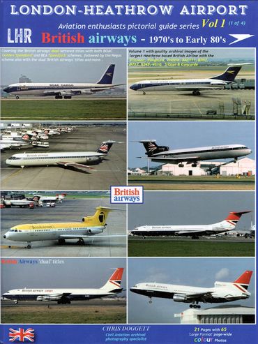 London Heathrow Airport - British Airways 1970's to Early 80's Vol.1 - Chris Doggett