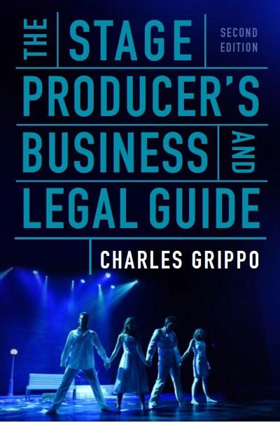 Stage Producer's Business and Legal Guide 