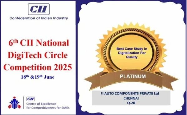 Announcement of 6th CII National DigiTech Circle Competition 2025 with Platinum award for FI Auto Components Pvt Ltd.