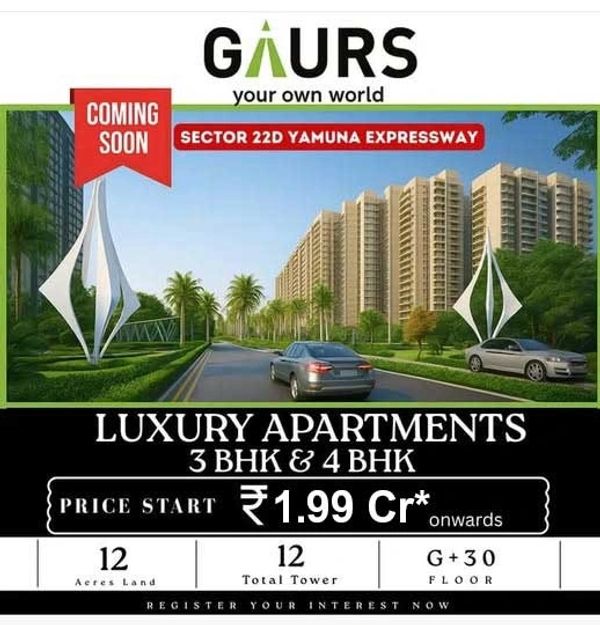 Luxury 3 and 4 BHK apartments at Sector 22D Yamuna Expressway by GAURS.