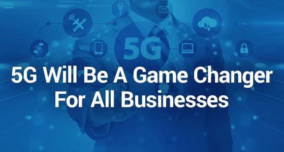 5G Technology serve business digitalization industry mobile video consumption higher data speed
