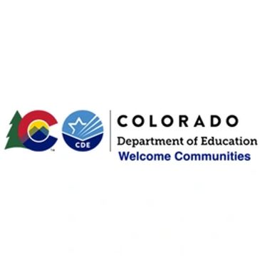 Image of CDE Logo with text "Colorado Department of Education Welcome Communities"