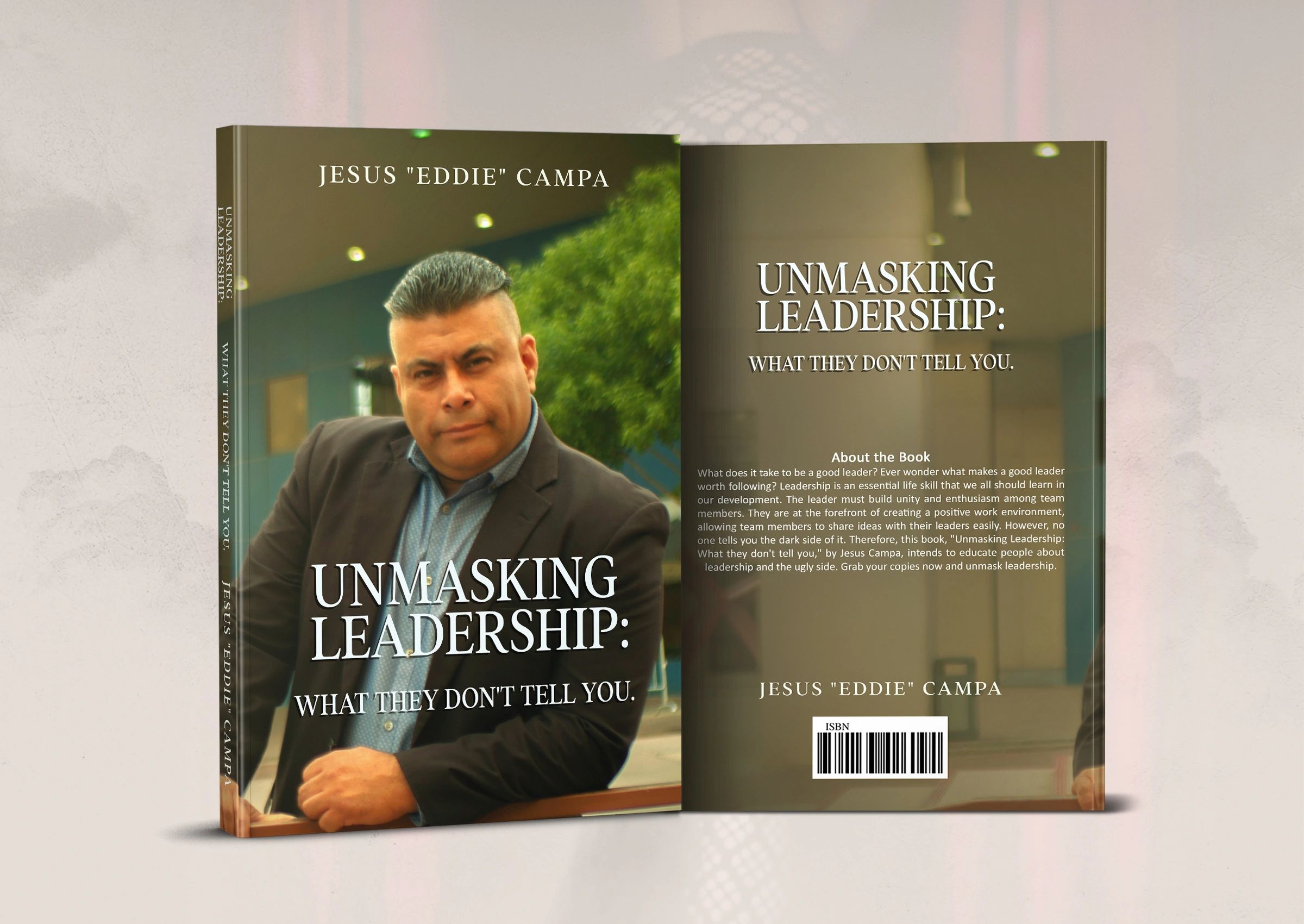 Jesus "Eddie" Campa , Leading Through Adversity, Leadership Expert