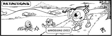 Wandering Eyes
Cartoon eyes traveling on a path titled 'Retinitions'.