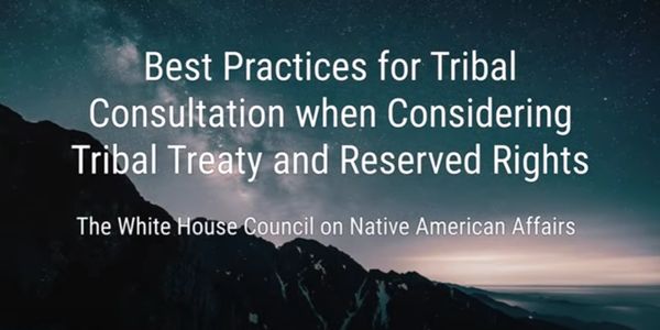 A title page from a video with text that reads "Best Practices for Tribal Consultation when Consider