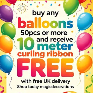 Buy 50 balloons or more and we include a free 10 metre curling ribbon