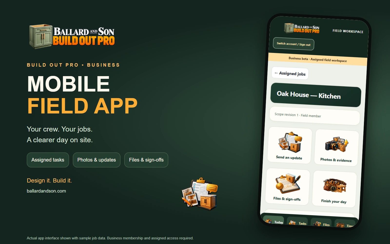 Build Out PRO Mobile Field App: assigned tasks, photos, updates, files and sign-offs. Actual interfa