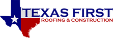 Texas First Roofing