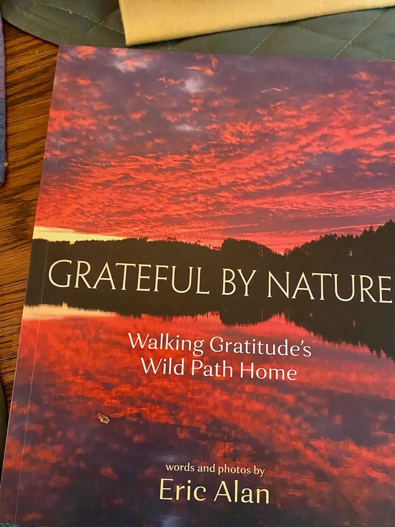 Grateful by Nature, by Eric Alan