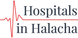 Hospitals in Halacha