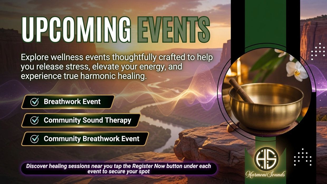 Upcoming wellness events for stress relief and harmonic healing.
