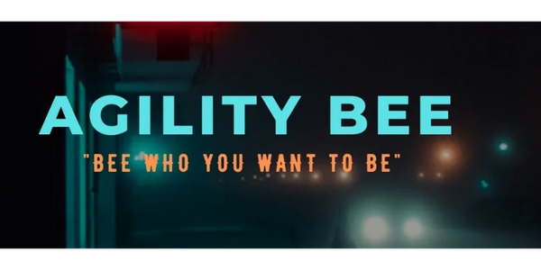 Agility Bee, Bee Who You Want To Be. agilitybee.com
