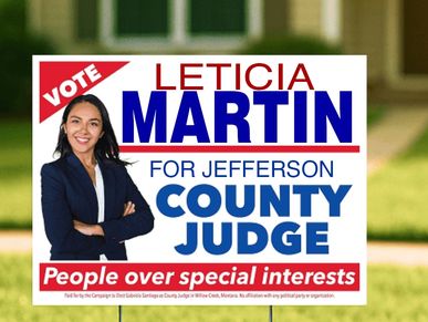 Campaign sign for Leticia Martin running for Jefferson County Judge.