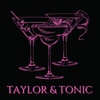 Taylor & Tonic