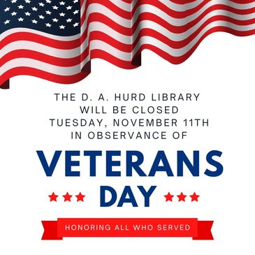 American Flag displayed in red, white and blue. Text indicating library closure for Veteran's Day.