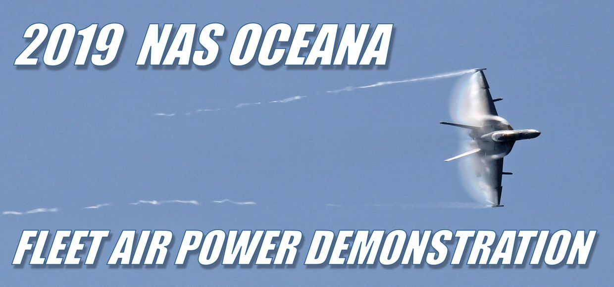 NAS Oceana Air Show Fleet Air Power Demonstration Super Hornet VFA106 Gladiators