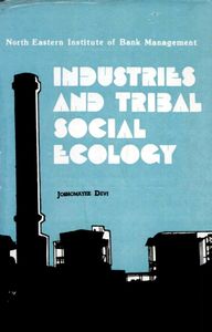 Industries and Tribal Social Ecology